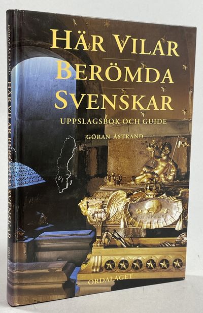 Här vilar berömda svenskar. Uppslagsbok och…