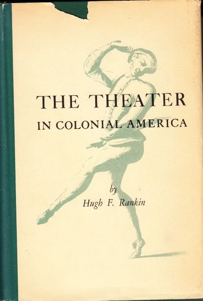 The Theater in Colonial America.