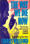 The Way We Die Now