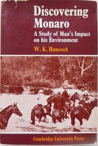 Discovering Monaro : a study of man&#039;s impact on his environment. by HANCOCK, W.K - 1972