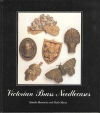 Victorian Brass Needlecases by Estelle Horowitz and Ruth Mann - 1990