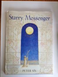 Starry Messenger A book depicting the life of a famous scientist, mathematician, astronomer, philosopher, physicist Galileo Galilei