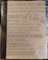 This Is a Pair of Levi's Jeans: The Official History of the Levi's