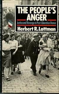 cover of The People's Anger: Justice And Revenge In Post-Liberation France