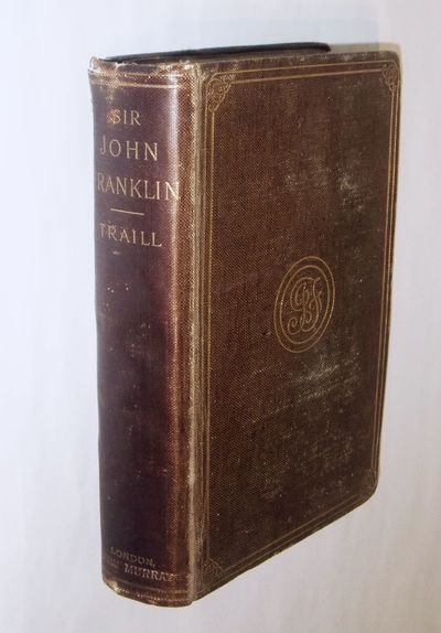 The Life of Sir John Franklin, R. N.