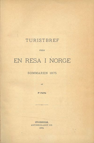 Turistbref från en resa i Norge sommaren 1875. Af…
