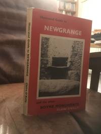 Illustrated Guide to Newgrange and Other Boyne Monuments