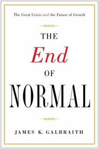 The End of Normal: The Great Crisis and the Future of Growth
