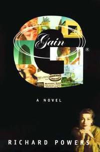 Gain by Richard Powers - 1998