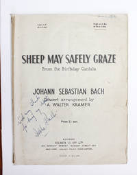 An Original Musical Score 'Sheep May Safely Graze' by Bach hand signed to the front cover...