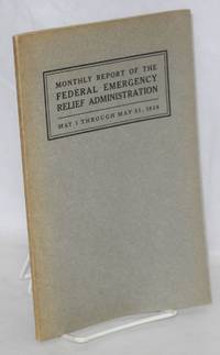 Monthly report of the Federal Emergency Relief Administration; May 1 through May 31, 1936