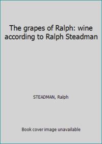The grapes of Ralph: wine according to Ralph Steadman