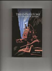 image of Theo-Paxstone and the Dragon of Adyron