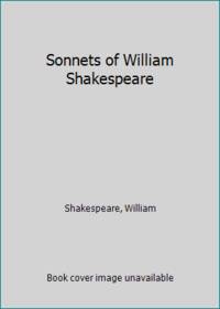 Sonnets of William Shakespeare by Shakespeare, William - 2002