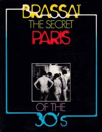 cover of Brassai:The Secret Paris of the 30's