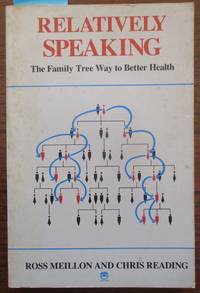 cover of Relatively Speaking: The Family Tree Way to Better Health