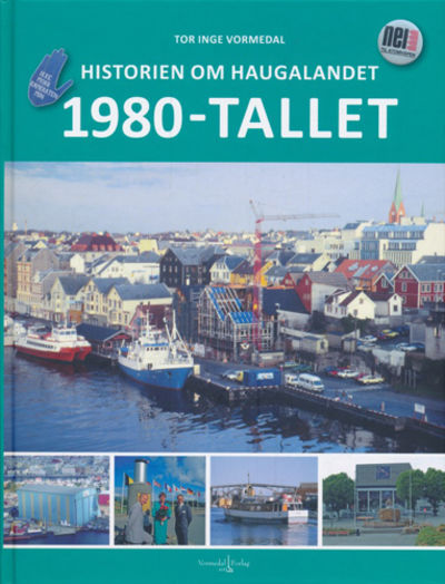 Historien om Hauglandet: 1980-tallet.