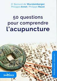 50 questions pour comprendre l'acupuncture