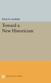 Toward a New Historicism