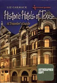 cover of Historic Hotels of Texas: A Traveler's Guide