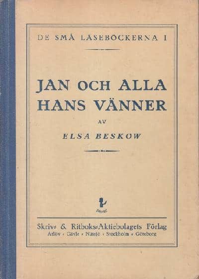 Jan och alla hans vänner. (De små Läseböckerna I.)