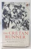 The Cretan Runner: His Story of the German Occupation