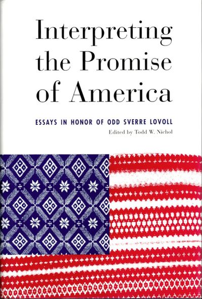 Interpreting the Promise of America. Essays in…