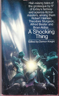 A Shocking Thing by Knight, Damon (editor) - 1974