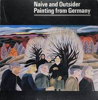 image of Naive and Outsider Painting From Germany and Paintings by Gabriele Munter