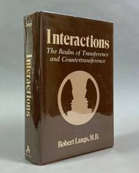 Interactions: The Realm of Transference and Countertransference