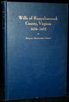 WILLS OF RAPPAHANNOCK COUNTY, VIRGINIA. 1656-1692