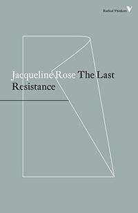 The Last Resistance (Radical Thinkers)