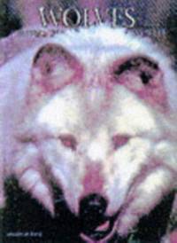 image of Wolves : A Portrait of the Animal World