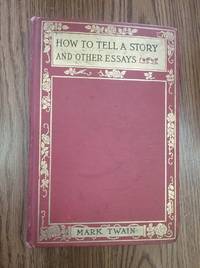 How to Tell a Story and Other Essays