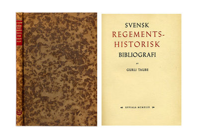 Svensk regementshistorisk bibliografi.