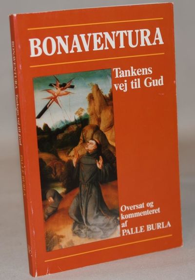 Itinerarium mentis in deum - Tankens vej til Gud..