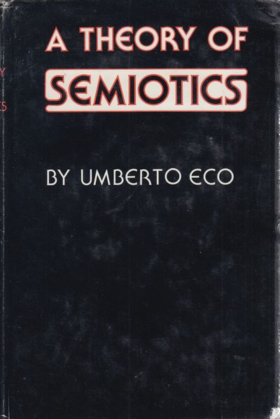 A Theory of Semiotics.