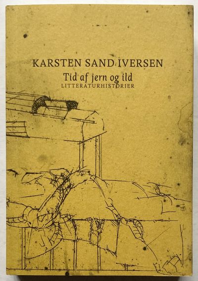 Tid af jern og ild. Litteraturhistorier.