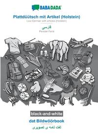 Plattdüütsch mit Artikel (Holstein) - Persian Farsi (in arabic script), dat Bildwöörbook,...