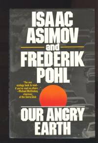 Our Angry Earth by Pohl, Frederik