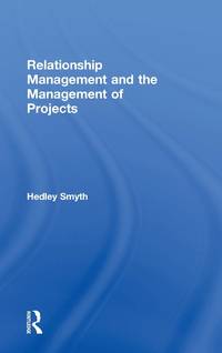 Relationship Management and the Management of Projects