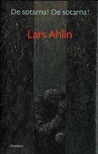 DE SOTARNA! DE SOTARNA! Zackarias' andra bok.