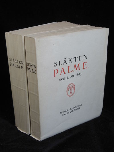 SLÄKTEN PALME INTILL ÅR 1815. FÖRSÖK TILL EN…