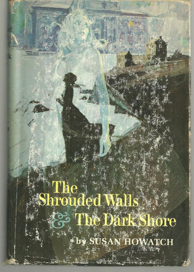 Howatch, Susan - Shrouded Walls and the Dark Shore