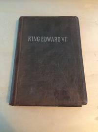 King Edward VII: From Childhood to Present Day by Anon - First Edition - 1901 - from Dreadnought Books (SKU: 38191)