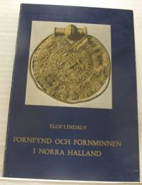 Fornfynd och fornminnen i norra Halland.