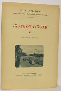 Västgötavägar. IV. Aktuella överblickar år 1951…