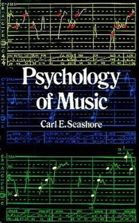 The Psychology of Music by Carl Emil Seashore - Paperback - from The Saint Bookstore (SKU: A9780486218519)