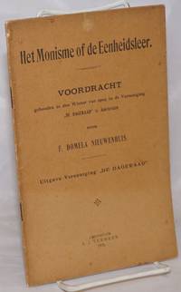 Het monisme of De eenheidsleer, voordracht gehouden in den Winter van 1905 in de Vereeniging De...