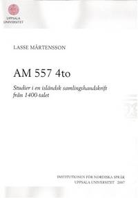 Am 557 4to. Studier i en isländsk…